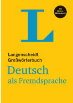 Langenscheidt Großwörterbuch Deutsch als Fremdsprache